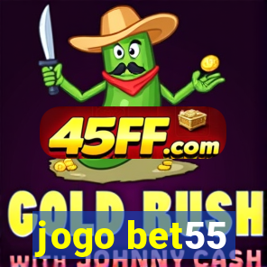 jogo bet55